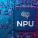 NPU Nedir? Donanımda Yapay Zeka Özelliği Nedir?