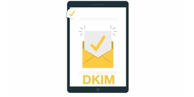 DKIM Nedir, Nasıl Çalışır