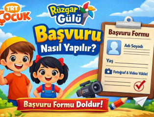 TRT Çocuk Rüzgar Gülü Başvurusu