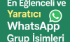 En Eğlenceli ve Yaratıcı WhatsApp Grup İsimleri | 2026 Güncel Liste